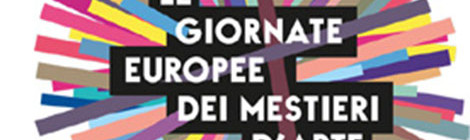 GIORNATE EUROPEE DEI MESTIERI D’ARTE 2015